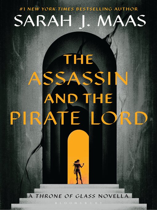 Détails du titre pour The Assassin and the Pirate Lord par Sarah J. Maas - Liste d'attente